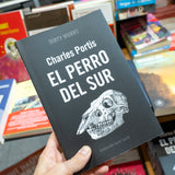 CHARLES PORTIS | El perro del sur