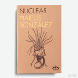 MAIELIS GONZÁLEZ | Nuclear