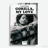 TONI CADE BAMBARA | Gorilla, my love