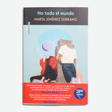 MARTA JIMÉNEZ SERRANO | No todo el mundo