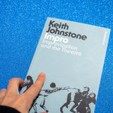 KEITH JOHNSTONE | Improvisation and the Theatre