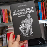 BRAD WATSON | Los últimos días de los hombres perro