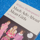 IAN DOESCHER | William Shakespeare's Much Ado About Mean Girls