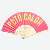 Abanico: PUTO CALOR (rosa)