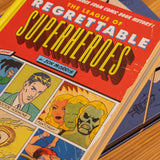 JON MORRIS | The League of Regrettable Superheroes : Half-Baked Heroes from Comic Book History : 1