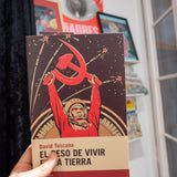 DAVID TOSCANA | El peso de vivir en la tierra