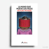 MIYABE MIYUKI | La mano que mueve los hilos
