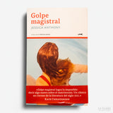 JESSICA ANTHONY | Golpe magistral
