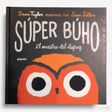 SEAN TAYLOR, JEAN JULLIEN | Súper búho
