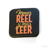 CÀMBRILS UNIVERSITY | Chapa "Menos reel y más leer"