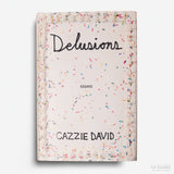 CAZZIE DAVID | Delusions