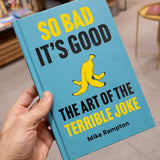 MIKE RAMPTON | So Bad it's Good: The Art of the Terrible Joke