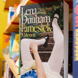 LENA DUNHAM | Famesick: A Memoir