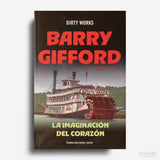 BARRY GIFFORD | La imaginación del corazón (Saga Sailor & Lula. 7)