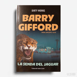 BARRY GIFFORD | La senda del jaguar (Saga Sailor & Lula. 8)