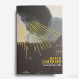 FERNANDO MANSILLA | Matar cabrones