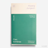 HWANG JUNGEUN | Cien sombras