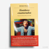 IRVINE WELSH | Hombres enamorados