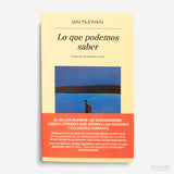 IAN McEWAN | Lo que podemos saber