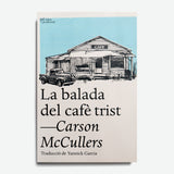 CARSON MCCULLERS | La balada del cafè trist