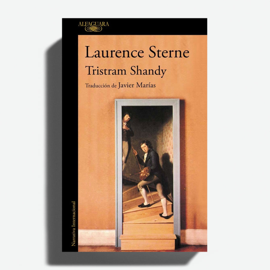LAURENCE STERNE | La vida y las opiniones del caballero Tristram Shandy