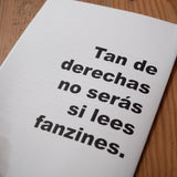 MARIEN TARONJÍ & MIGUEL GARCÍA | Fanzine "Tan de derechas no serás"