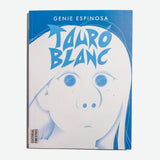 GENIE ESPINOSA | Tauró Blanc