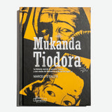 MARCELO D'SALETE | Mukanda Tiodora