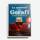 LE GORAFI | Le Meilleur du Gorafi avant la retraite