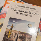 JUAN PABLO VILLALOBOS | El pasado anda atrás de nosotros