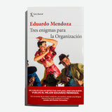 EDUARDO MENDOZA | Tres enigmas para la Organización