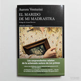 AURORA VENTURINI | El marido de mi madrastra