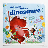 PAMELA BUTCHART & MARC BOUTAVANT | Mai ballis amb un dinosaure