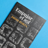 DIONI PORTA | Empujar el sol