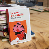 ALBERT PIJUAN | La Gran Substitució