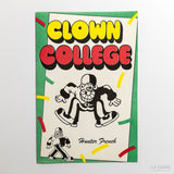 HUNTER FRENCH | Clown College