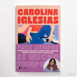 CAROLINA IGLESIAS | Para siempre es mucho tiempo