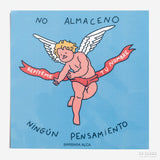 BÁRBARA ALCA | Print "No almaceno ningún pensamiento"