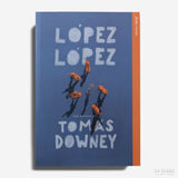 TOMAS DOWNEY | López López