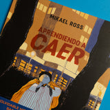 MIKAEL ROSS | Aprendiendo a caer