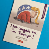 ¡No caigáis en la Trumpa!: 60 viñetas de prensa