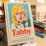 SARAH MIAN | Tabby. No eres ninguna perdedora