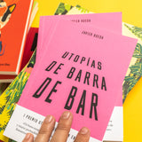 JAVIER RUEDA | Utopías de barra de bar