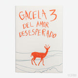RAMONA CORDER | Fanzine "Gacela 3 del amor desesperado"