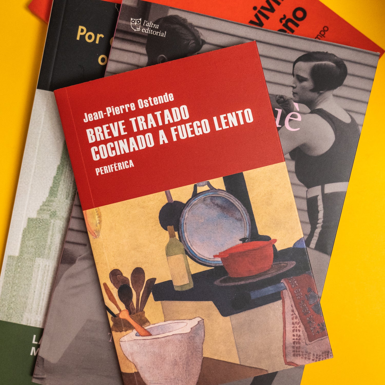 JEAN-PIERRE OSTENDE | Breve tratado cocinado a fuego lento
