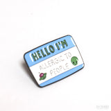 Pin Hello I'm Allergic to People