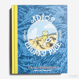 CRAIG THOMPSON | Adiós, Chunky Rice