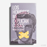 REBECCA SOLNIT | Los hombres me explican cosas