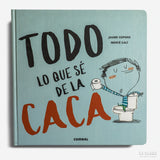 JAUME COPONS RAMON | Todo lo que sé de la caca