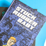 HOWARD CRUSE | Stuck Rubber Baby